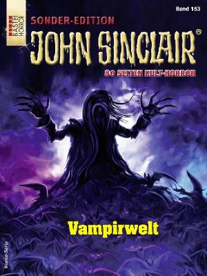 [John Sinclair - Sonder Edition 153] • Vampirwelt